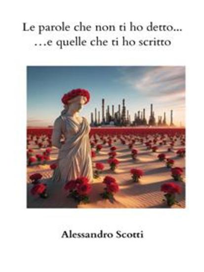 Le parole che non ti ho detto…e quelle che ti ho scritto - cover
