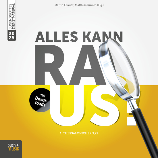 Alles kann raus! - 1 Thessalonicher 521 - cover
