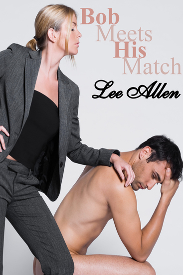 Bob Meets His Match - cover