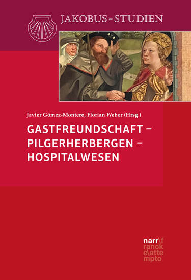 Gastfreundschaft – Pilgerherbergen – Hospitalwesen - cover