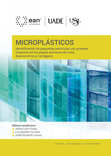 Microplásticos - Identificación de pequeñas partículas con grandes impactos en las playas arenosas de Lima Buenos Aires y Cartagena - cover