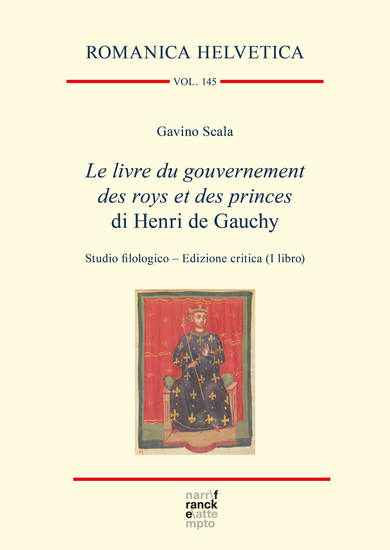 Le livre du gouvernement des roys et des princes di Henri de Gauchy - Studio filologico – Edizione critica (I libro) - cover