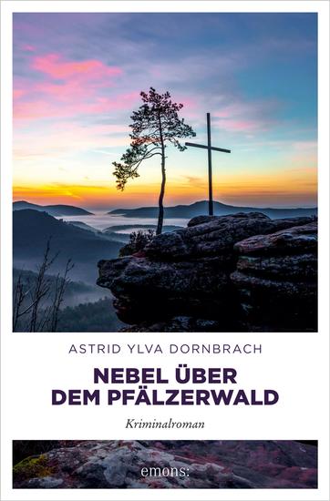 Nebel über dem Pfälzerwald - Kriminalroman - cover