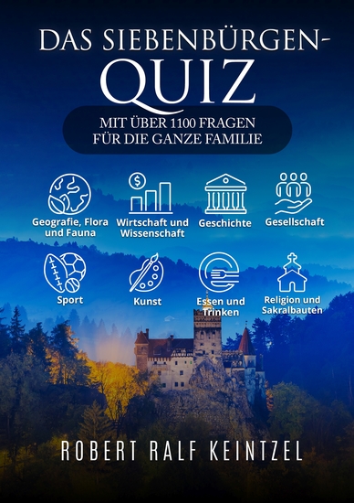 Das Siebenbürgen-Quiz - Mit über 1100 Fragen für die ganze Familie - cover