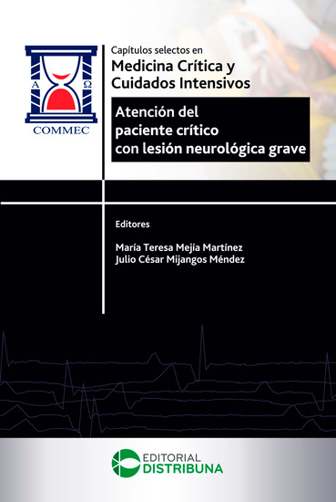 Capítulos selectos en medicina crítica y cuidados intensivos Atención del paciente crítico con lesión neurológica grave - cover