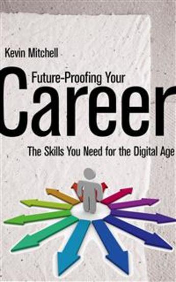 Future-Proofing Your Career - The Skills You Need for the Digital Age - cover