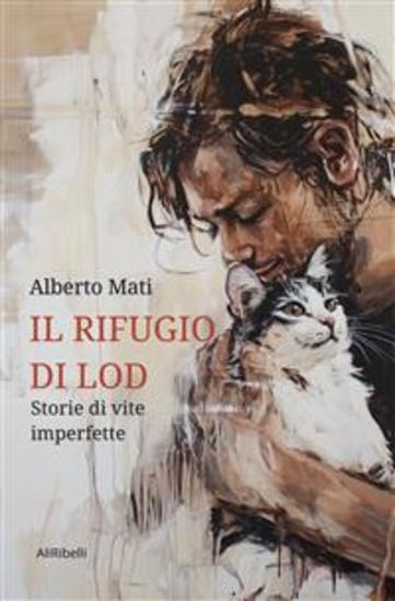 Il rifugio di Lod: Storie di vite imperfette - cover