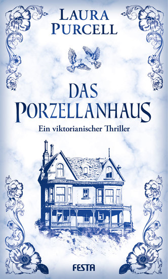 Das Porzellanhaus - Ein viktorianischer Thriller - cover