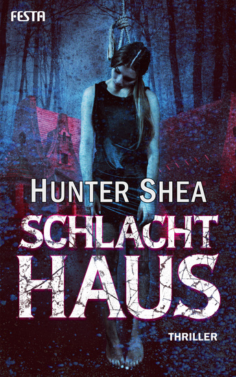 Schlachthaus - Thriller - cover
