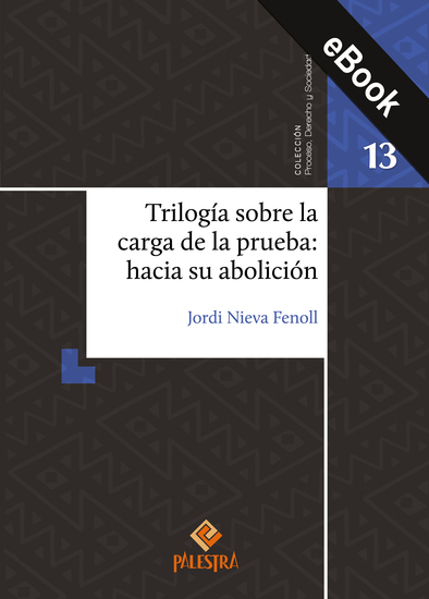 Trilogía sobre la carga de la prueba: hacia su abolición - cover