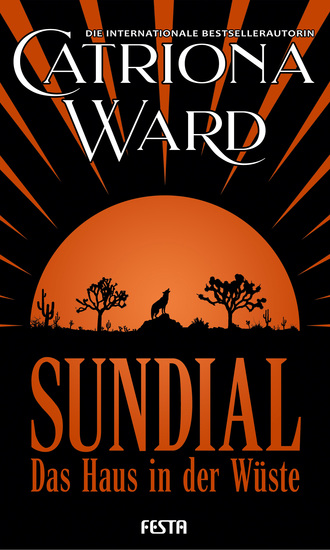 Sundial - Das Haus in der Wüste - Thriller - cover