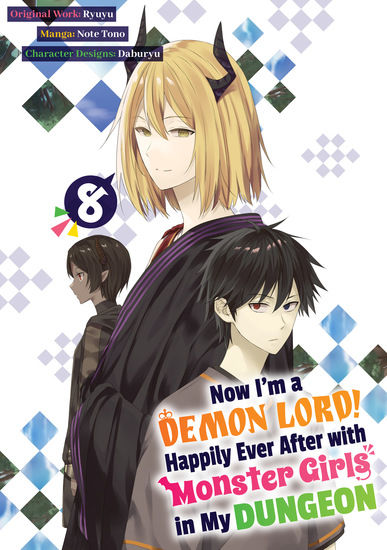 Now I'm a Demon Lord! Happily Ever After with Monster Girls in My Dungeon (Manga) Volume 8 - cover