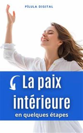 La Paix Intérieure En Quelques Étapes - cover