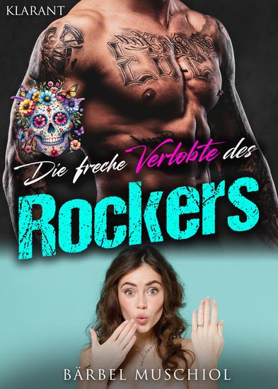 Die freche Verlobte des Rockers Rockerroman - cover