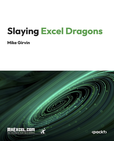 Slaying Excel Dragons - A Beginner's Guide to Conquering Excel's Frustrations and Making Excel Fun - cover