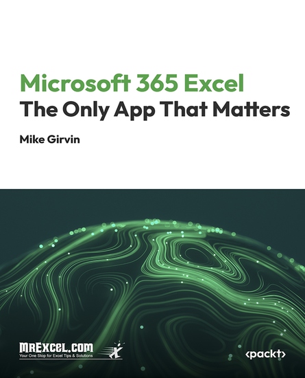 Microsoft 365 Excel: The Only App That Matters - Master Excel 365: Unlock the Power of the Ultimate Spreadsheet Tool - cover