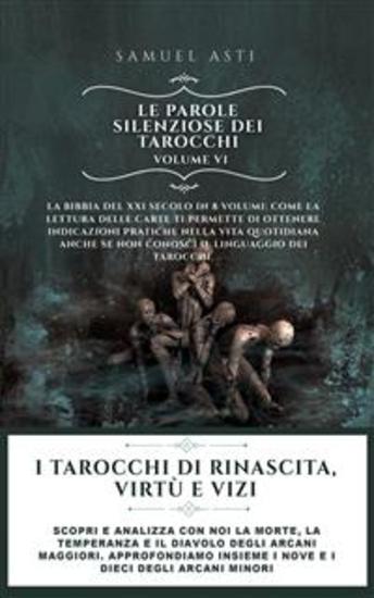 I Tarocchi di Rinascita Virtù e Vizi - Scopri e analizza con noi la Morte la Temperanza e il Diavolo degli Arcani Maggiori Approfondiamo insieme i nove e i dieci degli Arcani Minori - cover