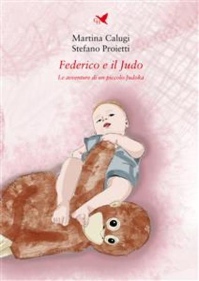 Federico e il Judo - Le avventure di un piccolo Judoca - cover