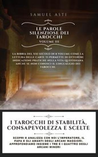 I Tarocchi di Stabilità Consapevolezza e Scelte - Scopri e analizza con noi l’Imperatore il Papa e gli Amanti degli Arcani Maggiori Approfondiamo insieme i Tre e i Quattro degli Arcani Minori - cover