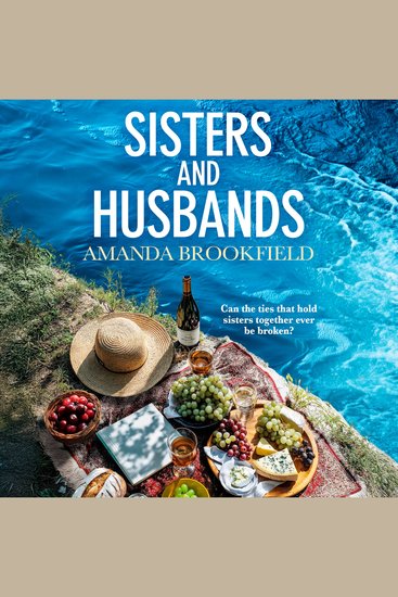 Sisters and Husbands - 'Amanda Brookfield is now my favourite author!' - A brilliant book club pick about love and family - cover