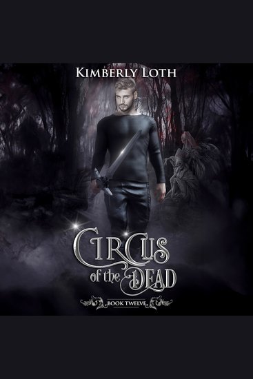 Circus of the Dead The: Book 12 - cover