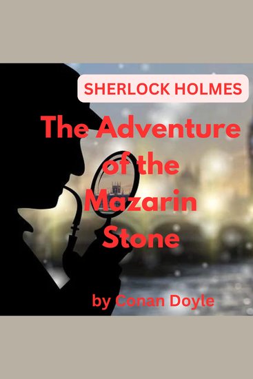 Sherlock Holmes: The Adventure of the Mazarin Stone - cover