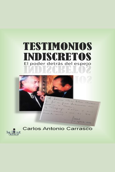 Testimonios Indiscretos - El poder detrás del espejo - cover