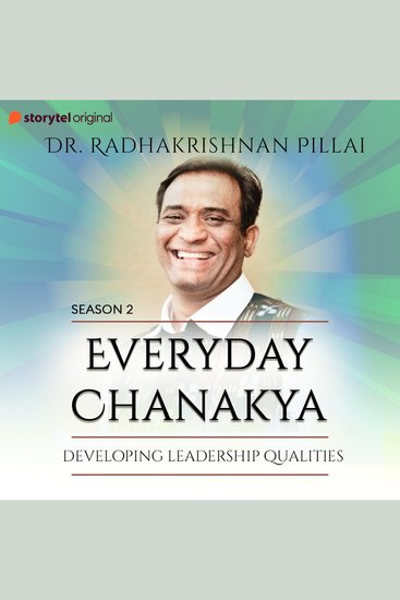 Everyday Chanakya S02E10 - Developing Leadership Qualities - cover