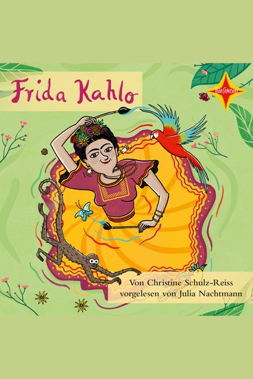 Frida Kahlo - Die Farben einer starken Frau (ungekürzt) - cover
