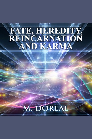 Fate heredity reincarnation and karma - cover