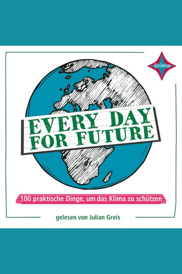 Every Day for Future - 100 praktische Dinge um das Klima zu schützen (ungekürzt) - cover