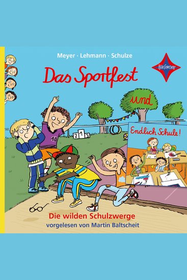 Endlich Schule! Das Sportfest - Die wilden Schulzwerge (ungekürzt) - cover
