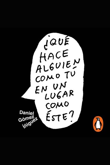 ¿Qué hace alguien como tú en un lugar como este? - cover