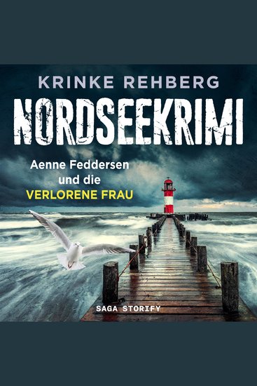 NORDSEEKRIMI - Aenne Feddersen und die verlorene Frau: Küstenkrimi - cover