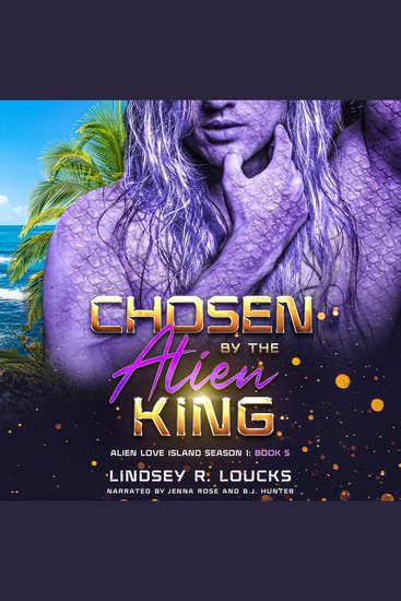 Chosen By the Alien King - cover