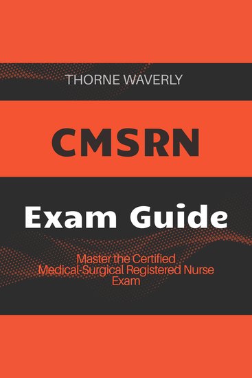 CMSRN - Ace Your CMSRN! Discover Audio Lessons Tailored for Ultimate Exam Success - cover