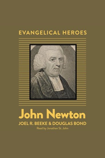 John Newton - Evangelical Hero - cover