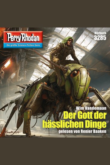 Perry Rhodan 3285: Der Gott der hässlichen Dinge - Perry Rhodan-Zyklus "Fragmente" - cover