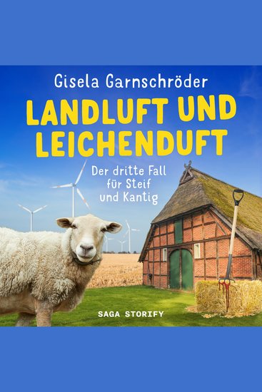 Landluft und Leichenduft: Der dritte Fall für Steif und Kantig - (Ein-Steif-und-Kantig-Krimi 3) - cover