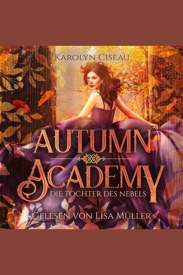Autumn Academy - Die Tochter des Nebels - cover