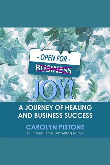 Open For Joy - A Journey of Healing and Business Success - cover