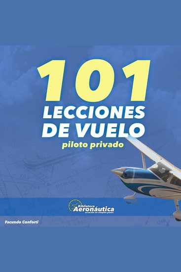 101 Lecciones de Vuelo - Piloto Privado de Avión - cover