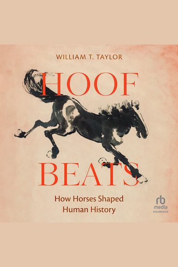 HOOF BEATS - How Horses Shaped Human History - cover