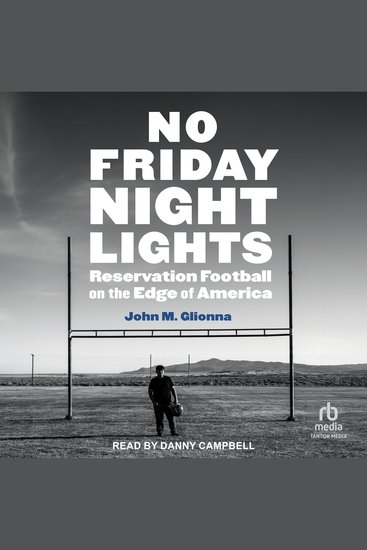 No Friday Night Lights - Reservation Football on the Edge of America - cover