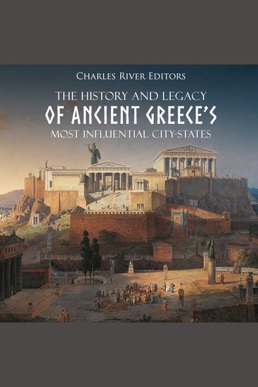 The History and Legacy of Ancient Greece’s Most Influential City-States - cover