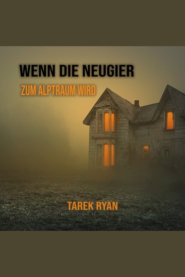 Wenn die Neugier zum Alptraum wird - Wenn die Neugier zum Alptraum wird - cover