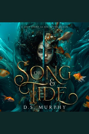 Of Song And Tide - a dark fantasy mermaid romance - cover