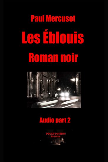 Les éblouis (part 2) - Part2 - cover