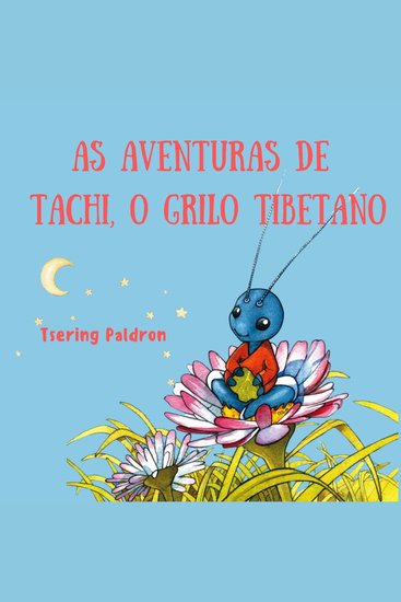 As Aventuras de Tachi o Grilo Tibetano - cover