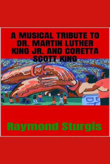 A Musical Tribute to Dr Martin Luther King Jr and Coretta Scott King - cover